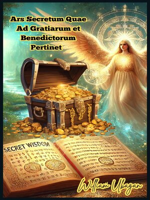 cover image of Ars Secretum Quae Ad Gratiarum Et Benedictorum Pertinet
